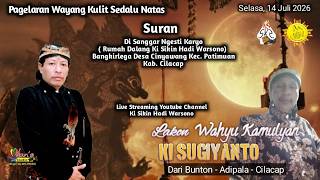 Download lagu KI DALANG SUGIYANTO YUGO SUWARJONO - LAKON WAHYU KAMULYAN SELASA, 14 JULI 2026 mp3 Download lagu KI DALANG SUGIYANTO YUGO SUWARJONO - LAKON WAHYU KAMULYAN SELASA, 14 JULI 2026 mp3