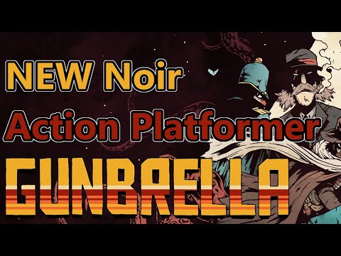 Action-packed Platformer With A Noir Twist! | Gunbrella Lets Play Ep 1