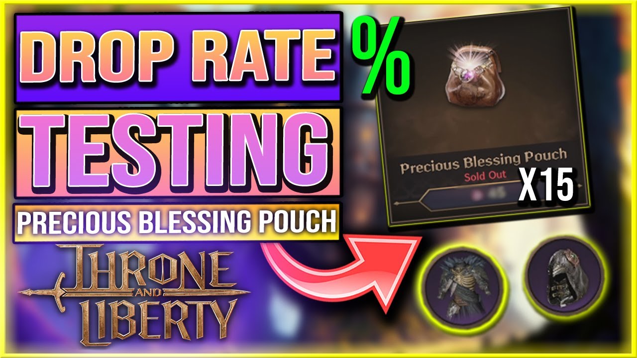 Throne And Liberty PRECIOUS BLESSING POUCH DROP RATE TEST - Throne And Liberty Ornate Coins Spending