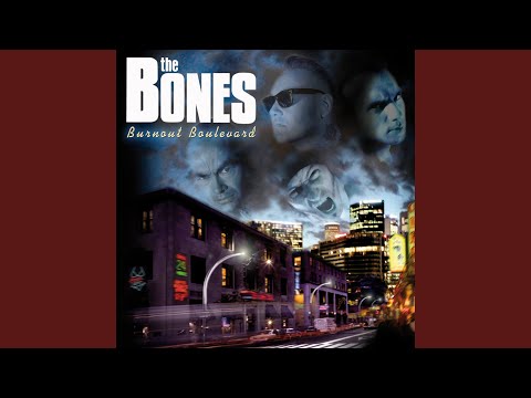 Too Many Miles - The Bones