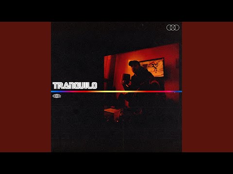 Tranquilo