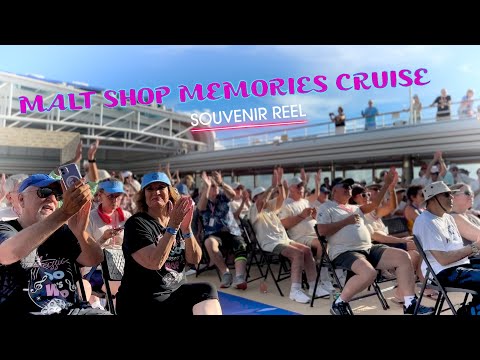 Malt Shop Memories Cruise 2023 Souvenir Reel
