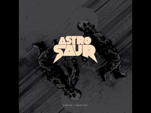 Astrosaur - Fade In // Space Out (Full Album)