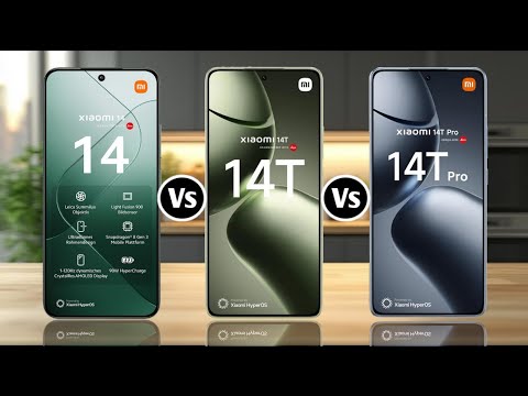 Xiaomi 14 Vs Xiaomi 14T Vs Xiaomi 14T Pro