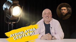 AYDINLATMA ÇEŞİTLERİ