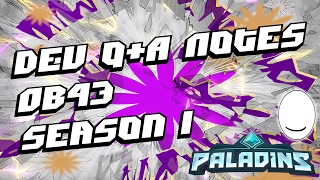 Paladins: Season 1 Q&A, OB43, and PVE