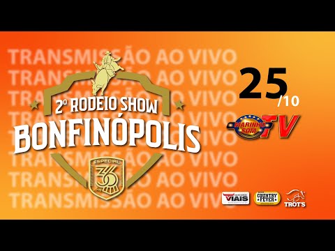2º RODEIO SHOW BONFINÓPOLIS-GO 2025 - SÁBADO