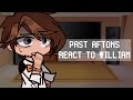 Past Aftons React To William 50 Satire Lol REMAKE FNaF