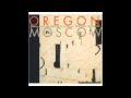 OREGON - Beneath An Evening Sky (live in Moscow)