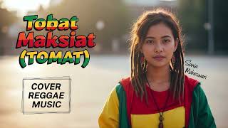 Download lagu Tobat Maksiat (Tomat) - Wali Band | Cover Reggae Version Full Santai & Menyentuh Hati mp3