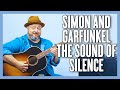 Simon and Garfunkel The Sound Of Silence Guitar Lesson + Tutorial
