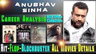 Thappad Director Anubhav Sinha Hit and Flop Movies List with Box Office Collection Analysis