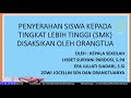 Penyerahan Siswa Kepada Tingkat Lebih Tinggi SMK Disaksikan Oleh Orangtua