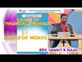 CAUSES OF FINANCIAL STRUGGLES THE BATTLE OF WORDS REV SAMMY K MAHOYA