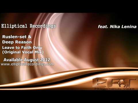 EPT171 - Ruslan-set & Deep Reason feat Nika Lenina - Leave To Faith Only (Original Vocal Mix)
