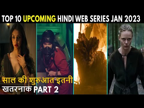 Top 10 Upcoming Hindi Web Series & Dubbed Web series January 2023 Part 2