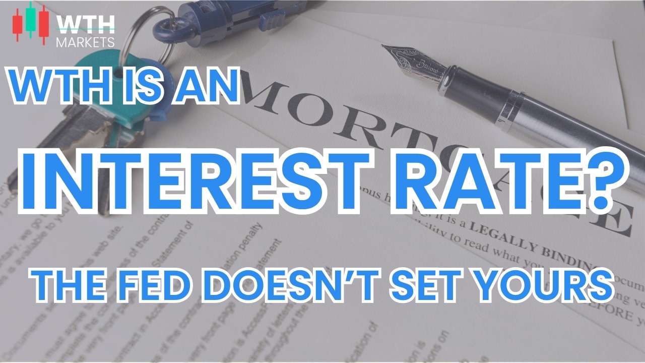 How Interest Rates Actually Work: From the Fed to Your Mortgage