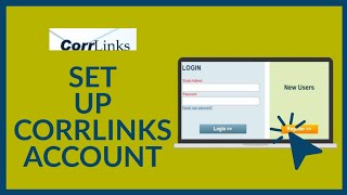 How to Create Corrlinks Account Set Up Corrlinks Account-Make/Register Corrlinks Registration Page