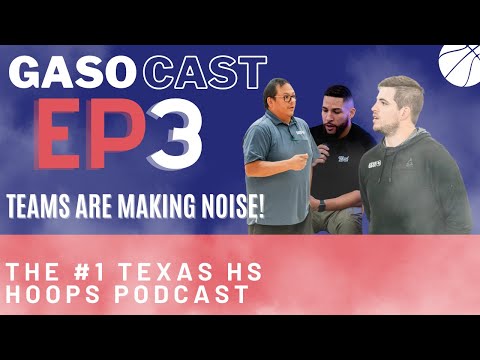 GASOCast EP 3 | Teams Are Starting To Make NOISE!
