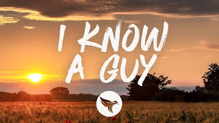 Alex Hall - I Know a Guy (Lyrics)