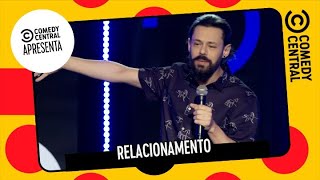 Relacionamento | Comedy Central Apresenta