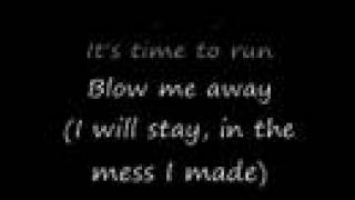 Breaking Benjamin - Blow Me Away (Lyrics)