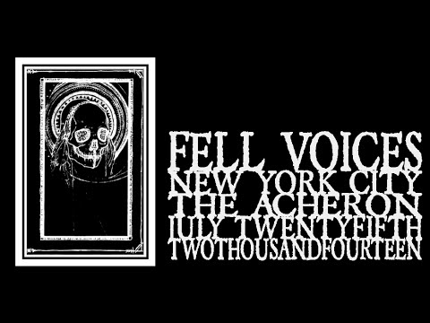 Fell Voices - The Acheron 2014