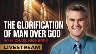 Download lagu The Glorification of Man Over God w/ Michael Hichborn mp3