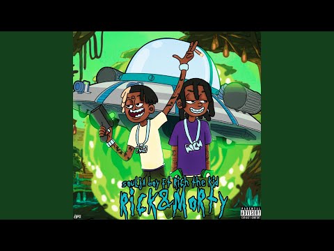 Rick N Morty (feat. Rich The Kid)