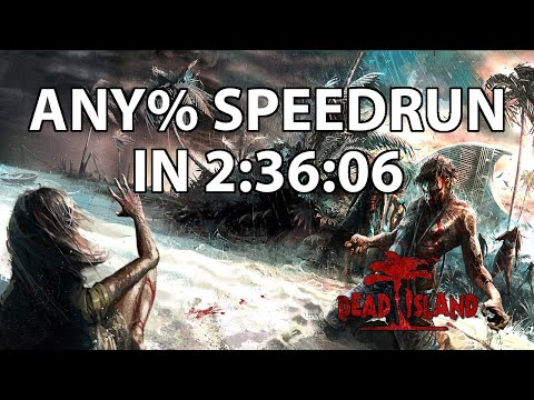 Dead Island Speed Run - Any% - (commentated)