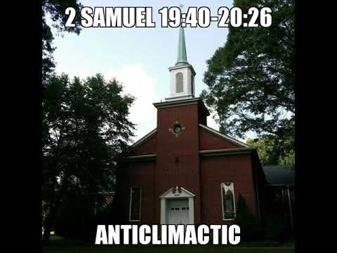 2 Samuel 19:40-20:26 "Anticlimactic"