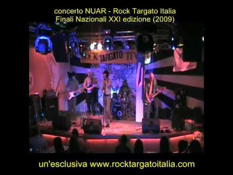 NUAR concerto a Rock Targato Italia XXI edizione (2009) - Legend 54 Milano