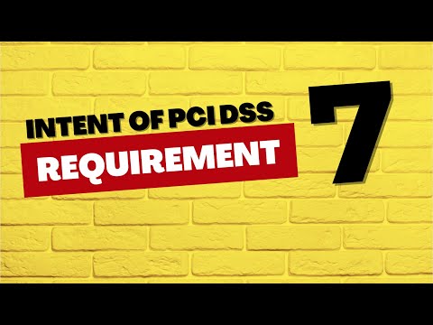 Intent of PCI DSS Requirement 7