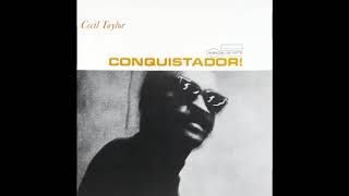 Cecil Taylor-Conquistador (1968)