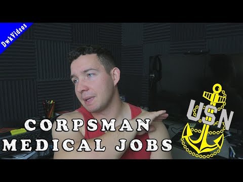 NAVY JOBS Corpsman - All 36 types?!