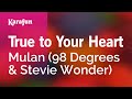 True to Your Heart - Mulan (98 Degrees & Stevie Wonder) | Karaoke Version | KaraFun