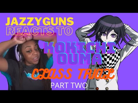 JazzyGuns reacts to Kokichi Ouma during Class Trials (Part 2)