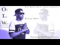 DJ Luke Nasty OTW On The Way Cover By Fyaar Startah