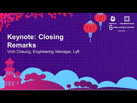 Keynote: Closing Remarks - Vicki Cheung, Engineering Manager, Lyft