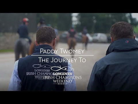 Paddy Twomey - The Journey to Longines Irish Champions Weekend