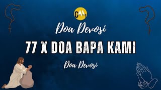 Download lagu Doa Bapa Kami 77x: Untuk Hati yang Lapang dan Hidup Baru | Doa Katolik mp3 Download lagu Doa Bapa Kami 77x: Untuk Hati yang Lapang dan Hidup Baru | Doa Katolik mp3