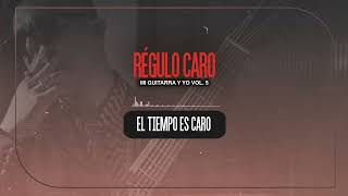 El Tiempo Es Caro x Régulo Caro [VISUALIZER] Mi Guitarra y Yo Vol.5