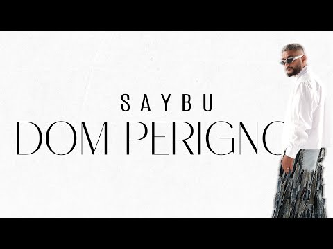 SAYBU - Dom Perignon (prod. Jamal Mahmud) [Official Video]