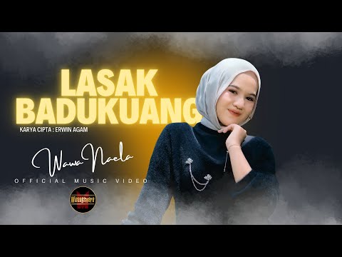Wawa Naela - Lasak Badukuang (Official Music Video)