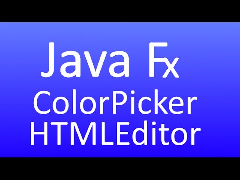 JavaFX [54] - HTMLEditor und ColorPicker