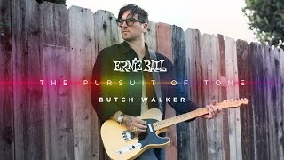 Ernie Ball: The Pursuit of Tone - Butch Walker (Trailer)