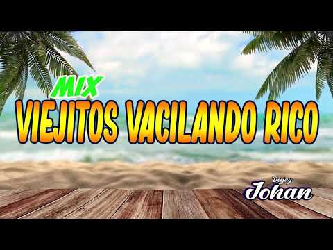 MIX VIEJITOS CALIENTITOS  VACILANDO RICO / GUARACHAS , CUMBIA COLOMBIANA ,LIZANDRO MEZA,ETC