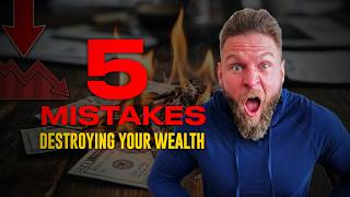 5 Money Mistakes Destroying Your Future (Most People Don't Realize #3)
