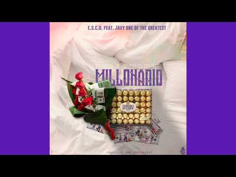 E.S.C.O. - MILLONARIO (FEAT. JAVY) (PRODUCED BY IONTHEBEAT)