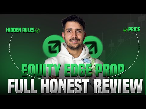 Equity Edge Prop Firm Honest Full Review (Hindi)